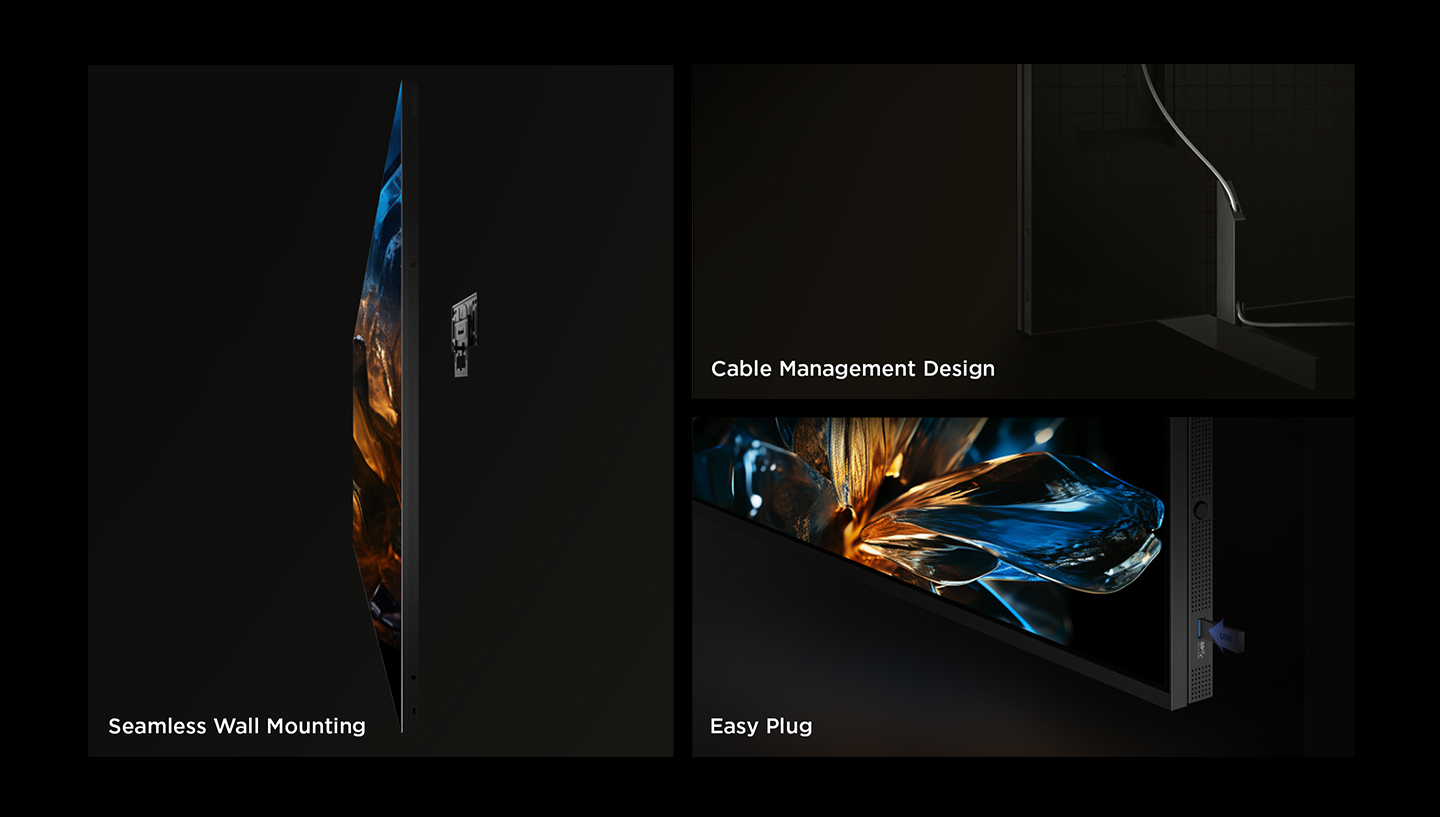 Seamless Wall Mounting. Cable Management Design. Easy Plug.